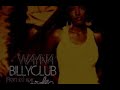 Wayna - Billyclub featuring Wale