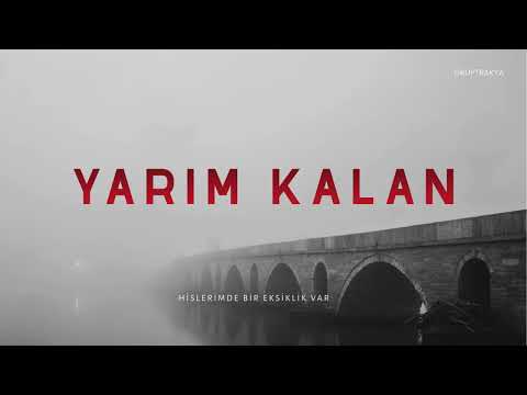 Grup Trakya - Yarım Kalan