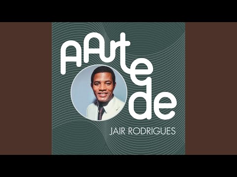 Galos, Noites e Quintais - Jair Rodrigues