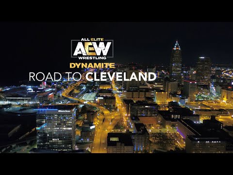 Watch: AEW Road To Cleveland | AEW Dynamite