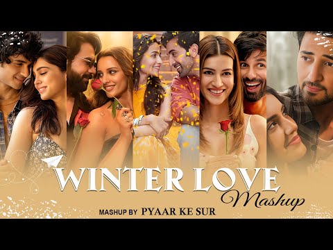 Winter Love Mashup 2025 | Pyaar Ke Sur | Best Of Arijit Singh | Jukebox 2026 | Latest Romantic Songs