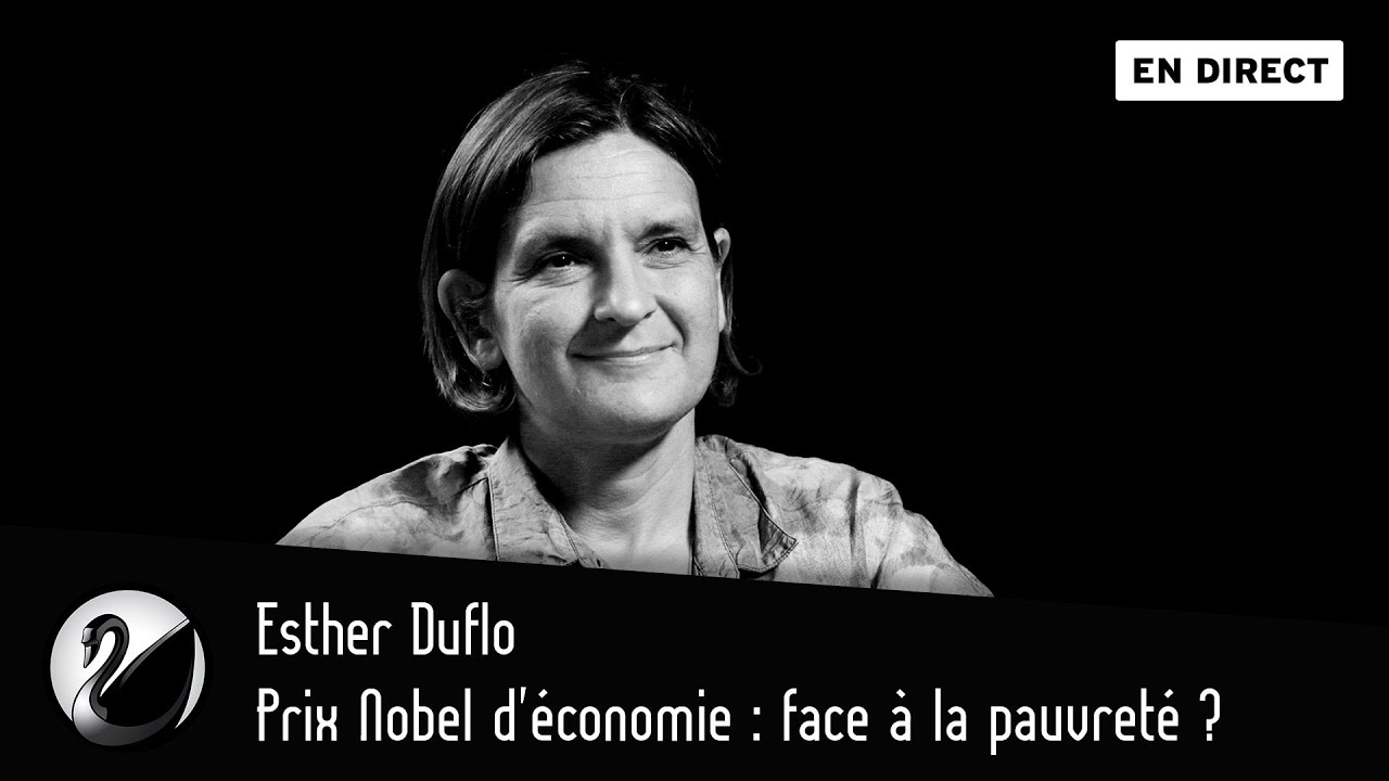 Prix Nobel d'économie : face à la pauvreté ? Esther Duflo