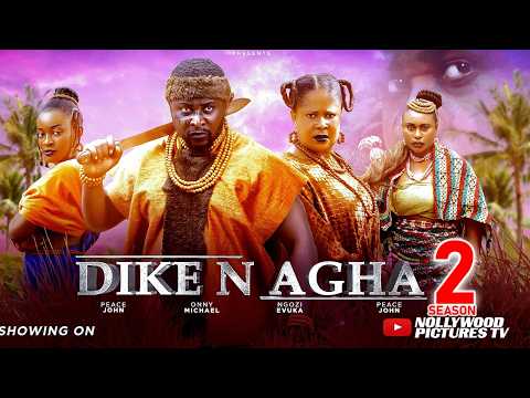 DIKE N' AGHA PT 2 - Onny Michael/ Queen Okam 2026 Latest Nigerian Nollywood Epic Movie