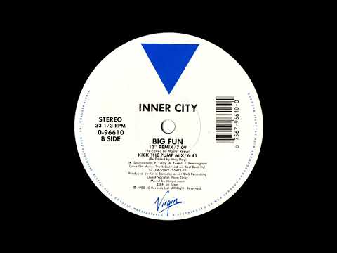 Inner City - Big Fun (12'' Remix) 1988