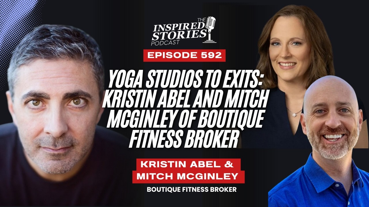 Yoga Studios to Exits: Kristin Abel and Mitch McGinley of Boutique Fitness Broker