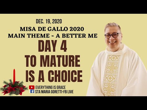 Dec. 19, 2020 | HOMILY | TO MATURE IS A CHOICE - Fr. Dave Concepcion