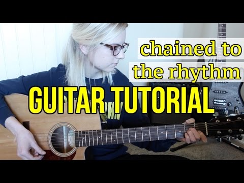 Chained To The Rhythm - Katy Perry | EASY GUITAR TUTORIAL