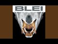 Blei (feat. Veysel) Blei (feat. Veysel)