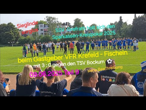 #Sparkassen - #Kreispokal 2025 für #SSV Grefrath 3 : 0 Sieg geg. #TSV Krefeld Bockum #Siegesfeier