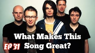 Download lagu What Makes This Song Great Ep 31 RADIOHEAD... mp3