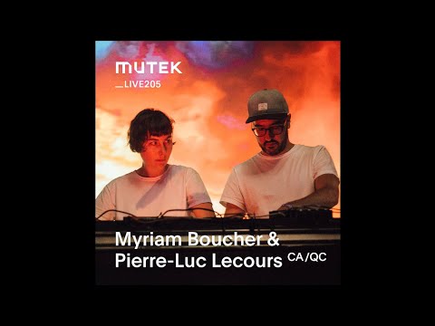 MUTEKLIVE205 - Myriam Boucher & Pierre-Luc Lecours