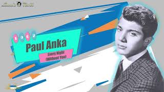 Paul Anka - Every Night (Without You) (1962)