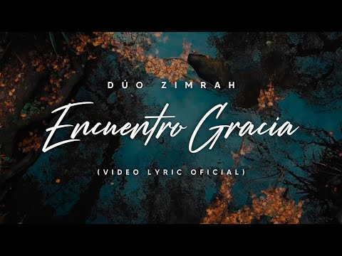 Encuentro Gracia - Dúo Zimrah