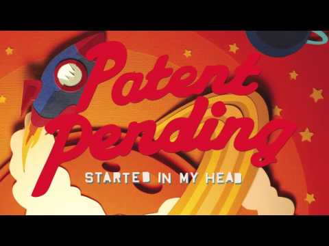 Started In My Head - Patent Pending