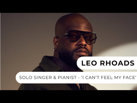 Leo Rhoads - I Can't Feel My Face