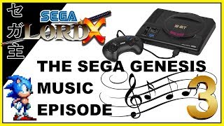 The Sega Genesis Music Episode Part 3
