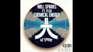 Will Sparks Ft. Flea - Chemical Energy (Original Mix)