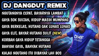 Download lagu Ngutangnya Cepat, Bayarnya Lambat | Korban Gaya Hidup Tetangga | DJ DANGDUT REMIX FULL BASS TERBARU mp3