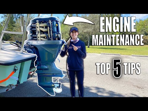 How To Maintain Your Outboard Engines (and Boat) - Top 5 Tips