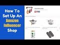 How To Set Up An Amazon Influencer Storefront With Amazon Influencer Program How To Set Up An Amazon Influencer Storefront With Amazon Influencer Program
