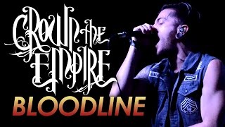 Crown The Empire - &quot;Bloodline&quot; LIVE! The Monster Energy Outbreak Tour