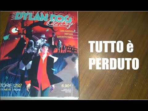 MAXI Dylan Dog N. 35 - Tutto é perduto: Recensione
