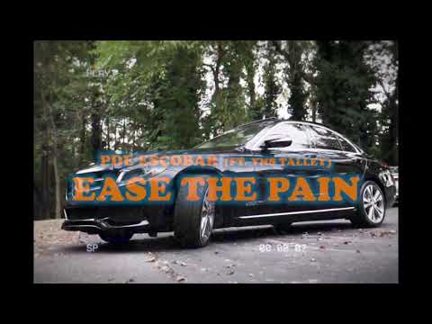 PDE ESCOBAR - Feat YNS TALLEY (Ease The Pain)