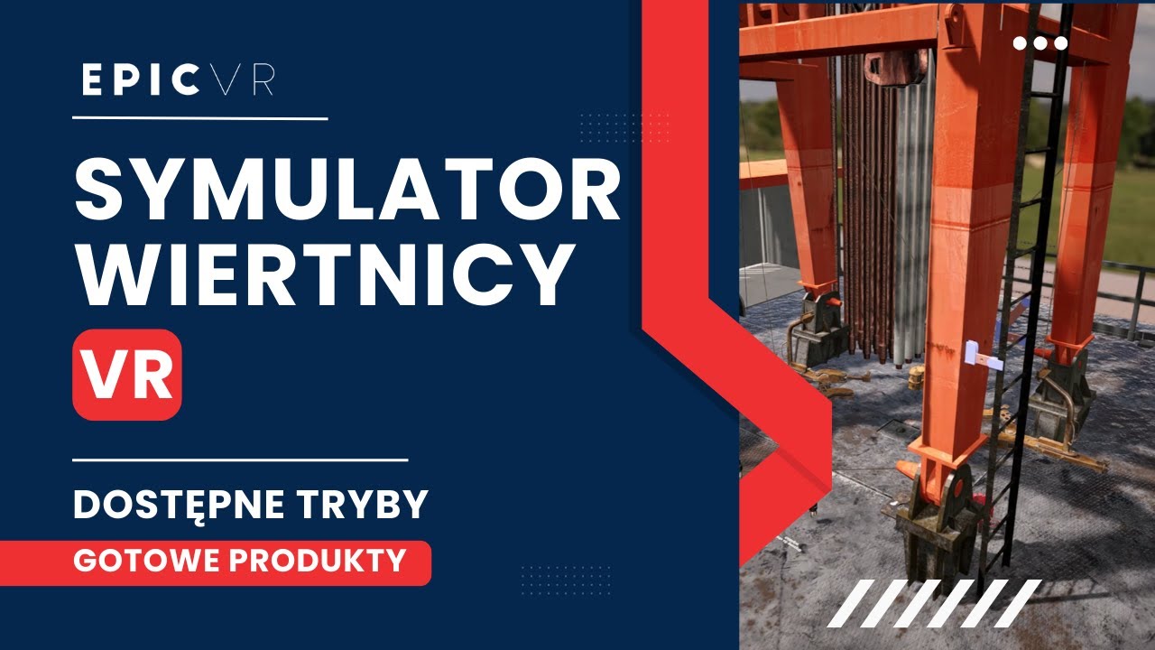 Symulator Wiertnicy VR — zobacz film