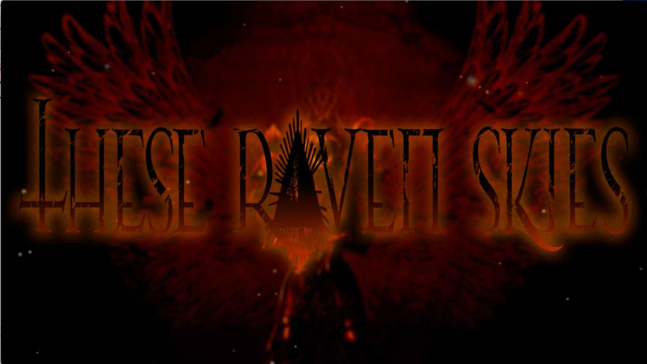 Promotional video thumbnail 3 for These Raven Skies