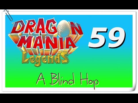 A Blind Hop - Dragon Mania Legends - Part 59