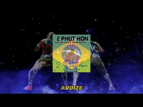 2 Phut Hon(AVOIZE Remix)