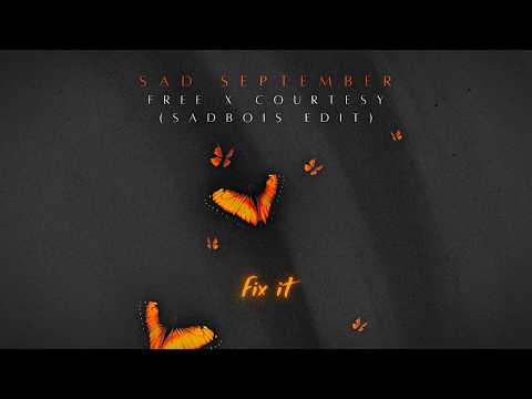 Free x Courtesy (SadBois Edit)