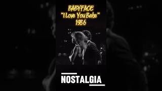 BABYFACE - I Love You Babe 1986, #musichistory #soulmusic #shortsviral
