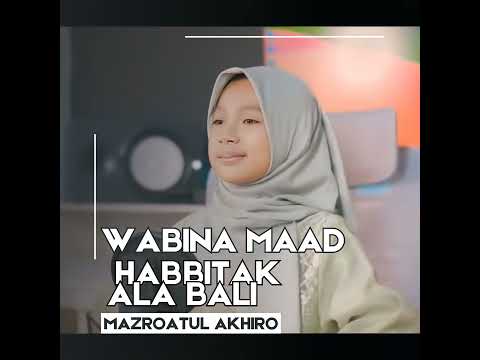 wabina maad x habbitak x ala bali