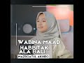 Wabina Maad X Habbitak X Ala Bali