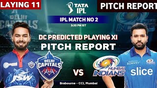 MI VS DC Dream11 Team | DC VS MI PITCH REPORT | IPL 2022 2nd Match | MI VS DC PLAYING11 |