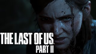 【Twitch配信】The Last of Us Part II 初プレイ5日目
