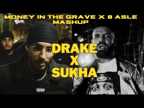 DRAKE X SUKHA (Money in the grave x 8 Asle instagram reel mashup)  #drake #mashup #dj #remix
