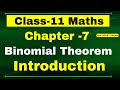 Introduction Chapter 7 Binomial Theorem Class 11 Maths NCERT MATHS