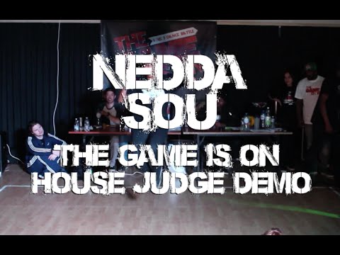NEDDA SOU || THE GAME IS ON || HOUSE JUDGE DEMO | OROKANA FILMS