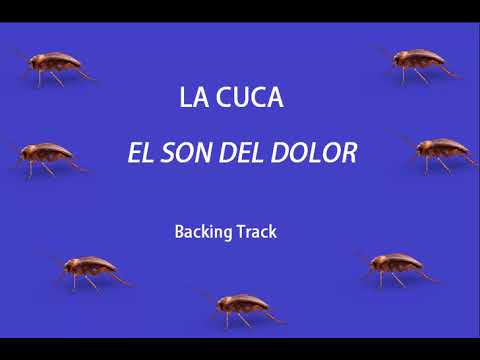 La Cuca - El Son del Dolor Backing Track