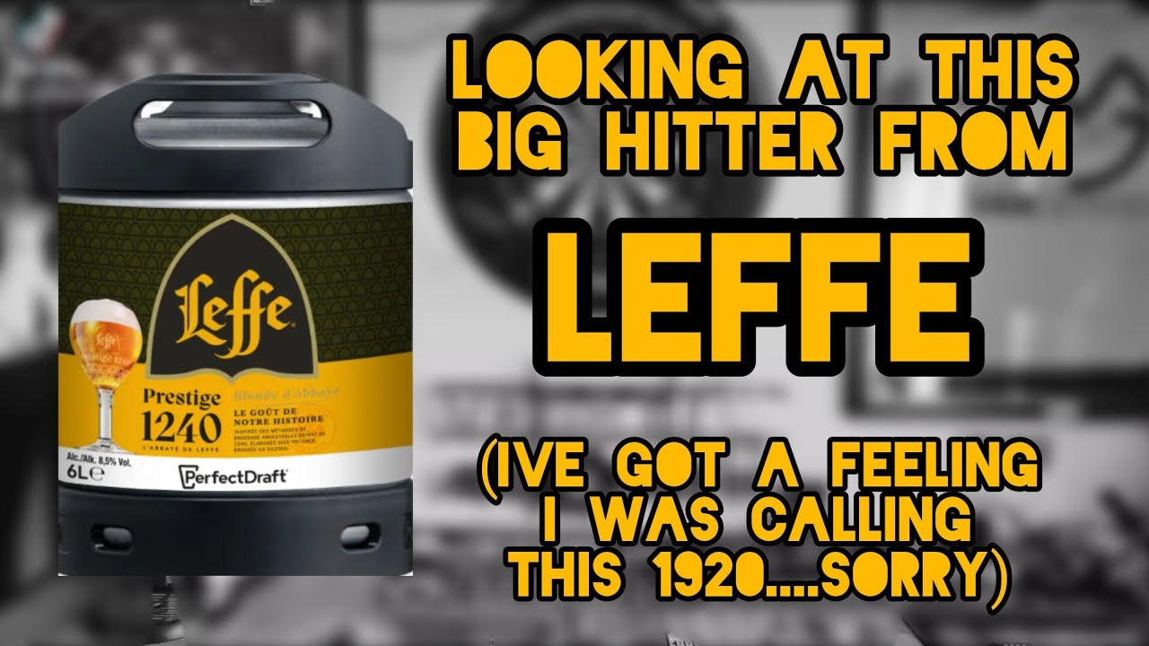 Leffe prestige 1240 8.5% - Perfect draft pro / Philips perfect draft - review No. 1741