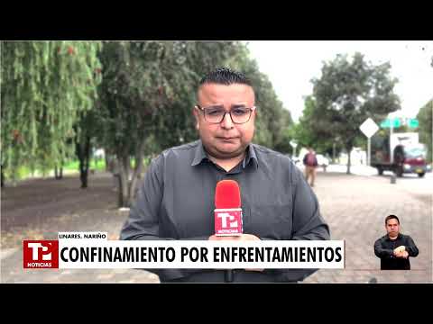 Enfrentamientos entre grupos armados generan temor en Linares, Nariño