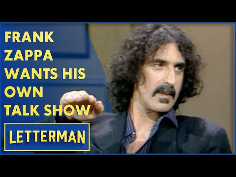 Frank Zappa Wants To Be A Talk Show Host | Letterman
