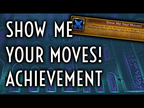 WoW Guide - Show Me Your Moves! - Achievement