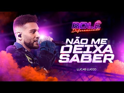 Lucas Lucco - Não me deixa saber