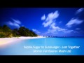 Sophie Sugar Vs Sunlounger - Lost Together ...