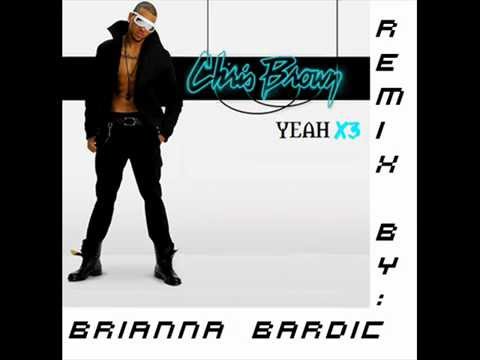 Chris Brown - Yeah 3x - Remix