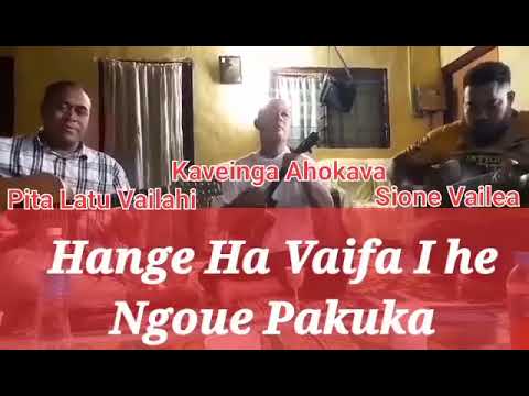 HANGE HA VAIFA I HE NGOUE PAKUKA