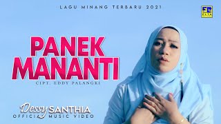 Download lagu Lagu Minang Terbaru 2021 - Dessy Santhia - Panek Mananti mp3